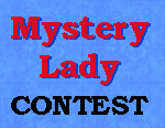 Mystery Lady Contest